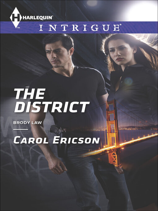 Title details for The District by Carol Ericson - Available